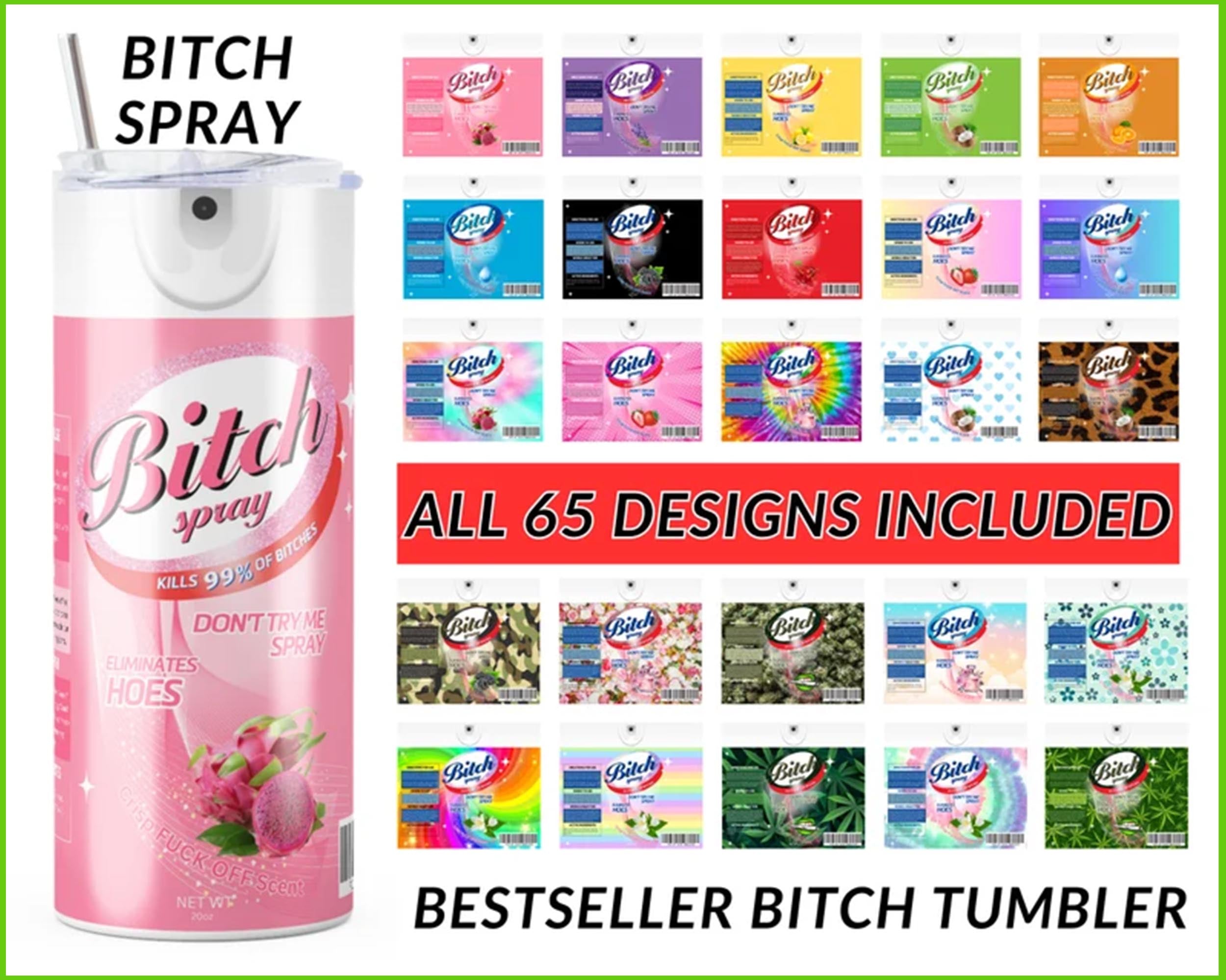 Bitch Spray Bundle 65 Designs, Bitch Be Gone 20oz Tumbler Wrap PNG File For Sublimation