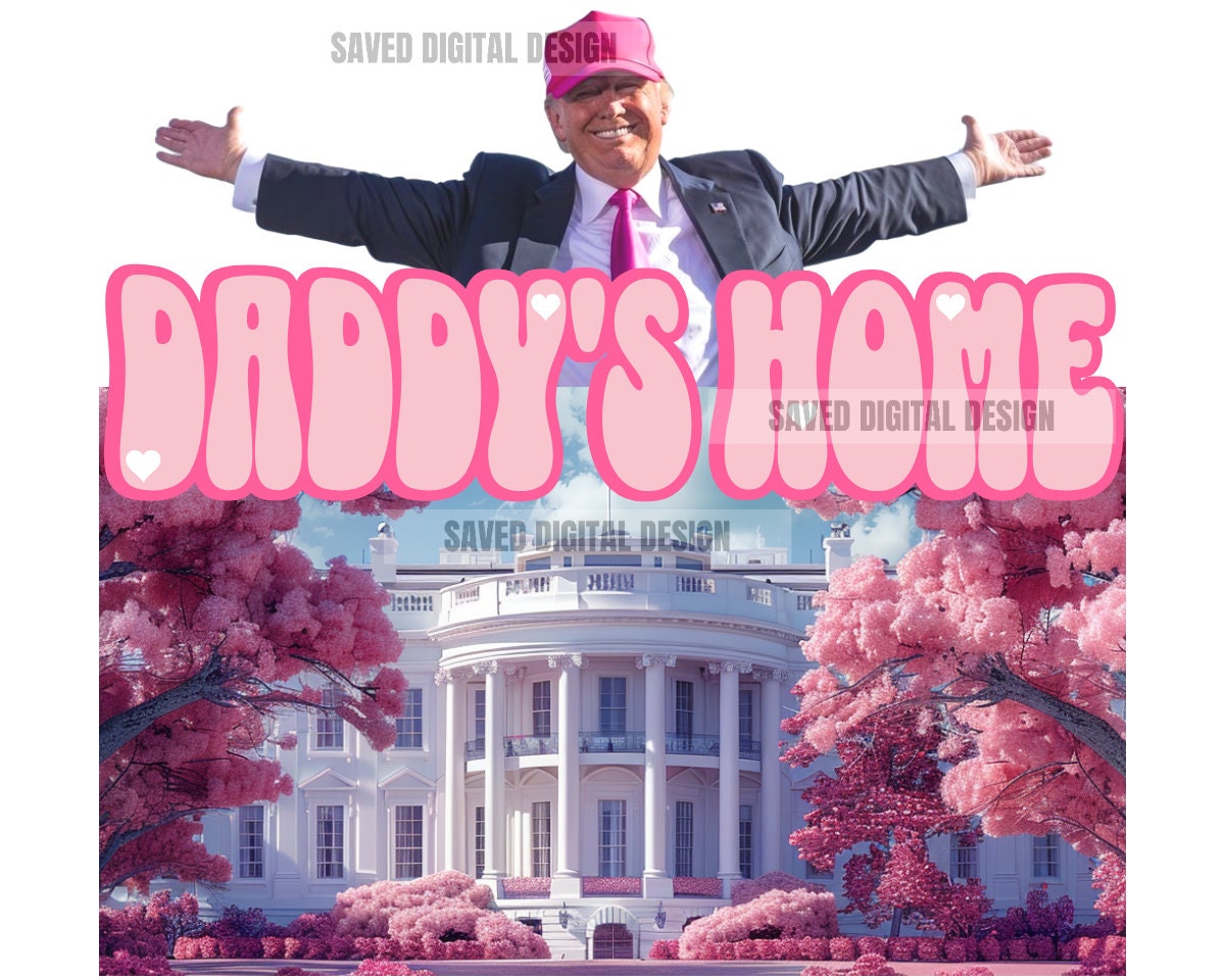Daddy's Home Home Real Good Man Donald Pink Preppy Edgy Png
