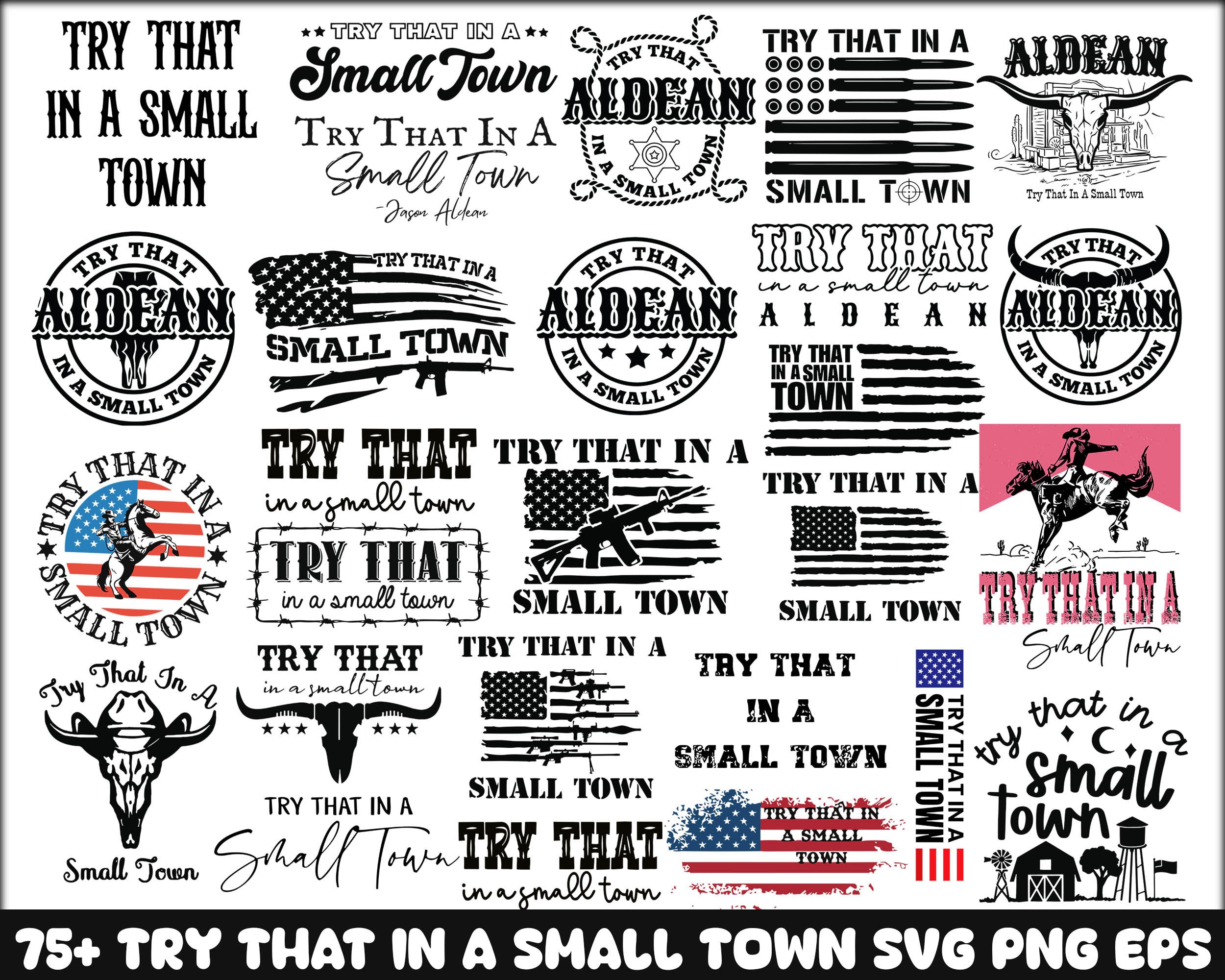 Try That in a Small Town SVG 75 Files Bundle, small town svg, country music shirt, country sublimation